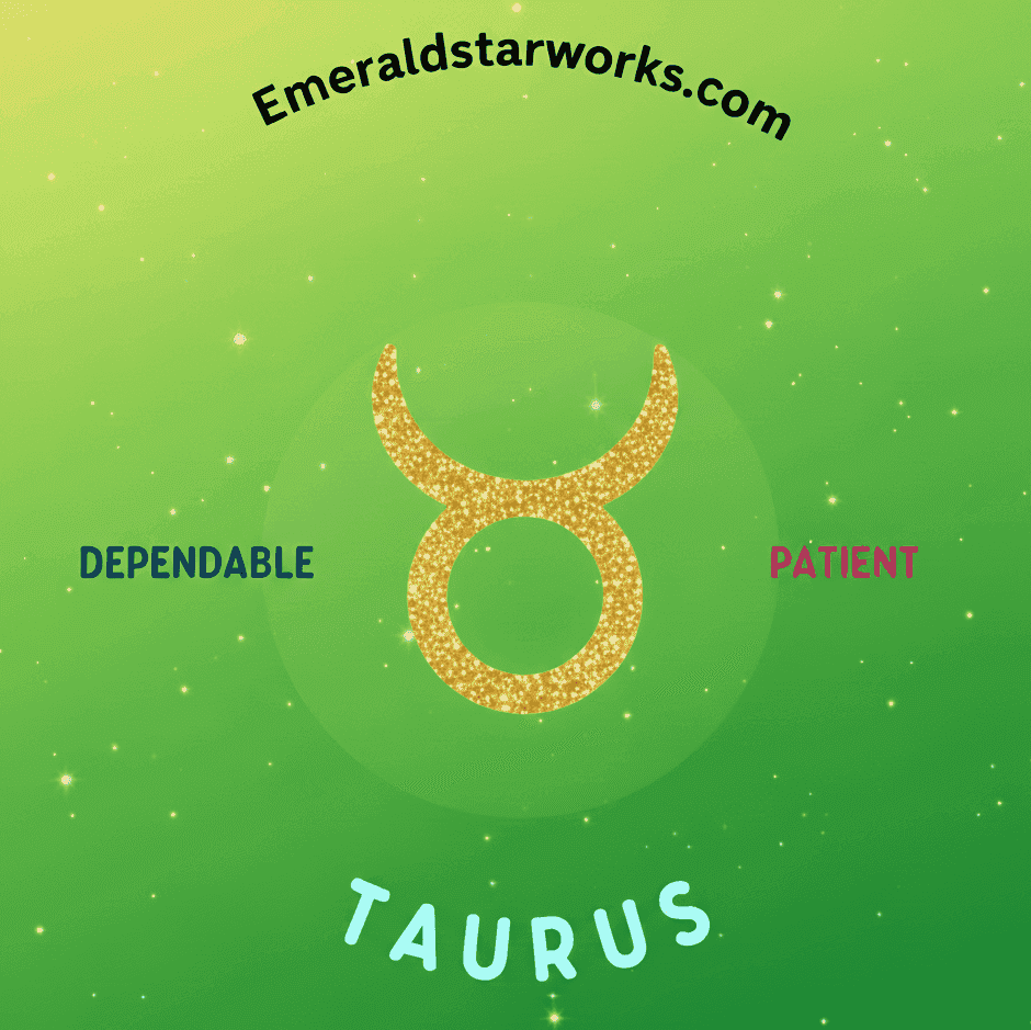 Taurus zodiac symbol gold glitter on green background with dependability and patience labels